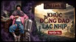 KHÚC ĐỒNG DAO LẠC NHỊP